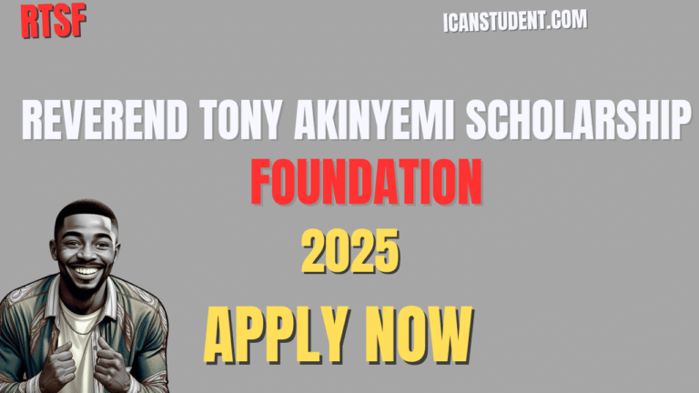 Reverend Tony Akinyemi Scholarship for Nigerian students 2025.