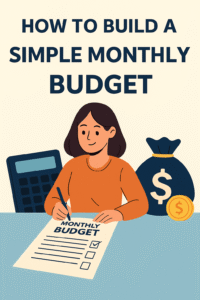 How to Build a Simple Monthly Budget as a Student