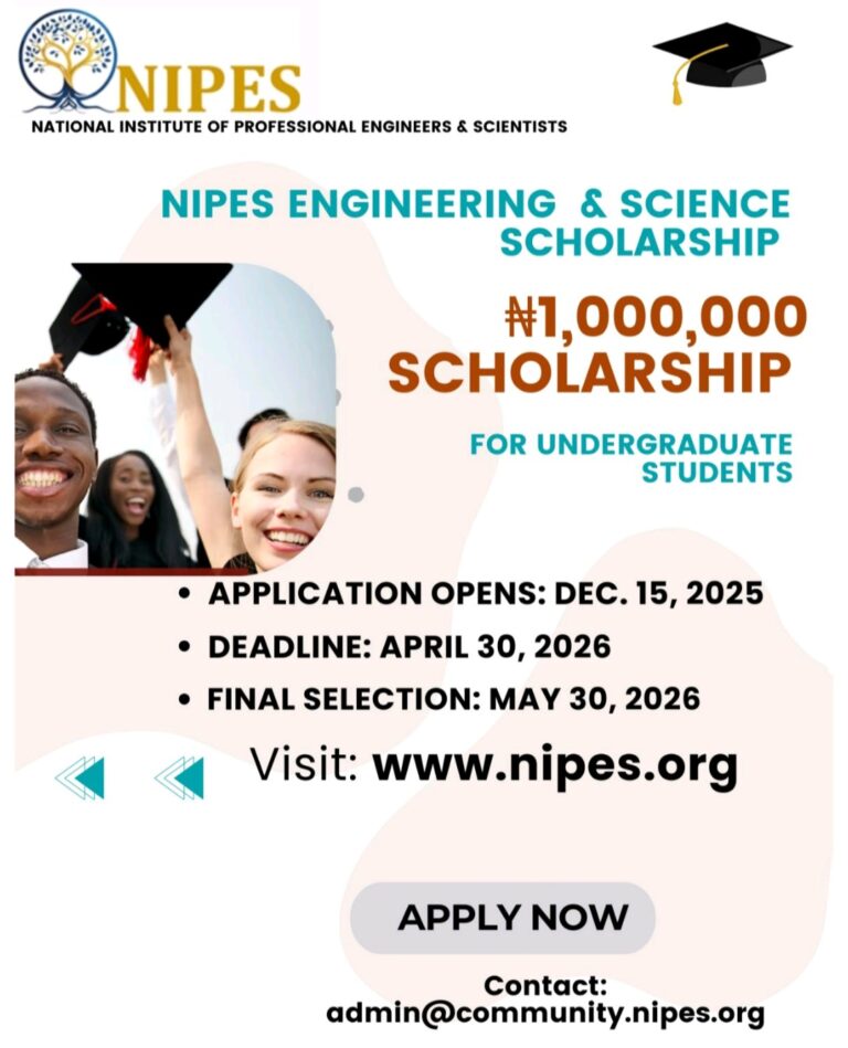 Fully Funded NIPES Engineering & Science Scholarship 2026 — ₦1,000,000 Funding for Undergraduates