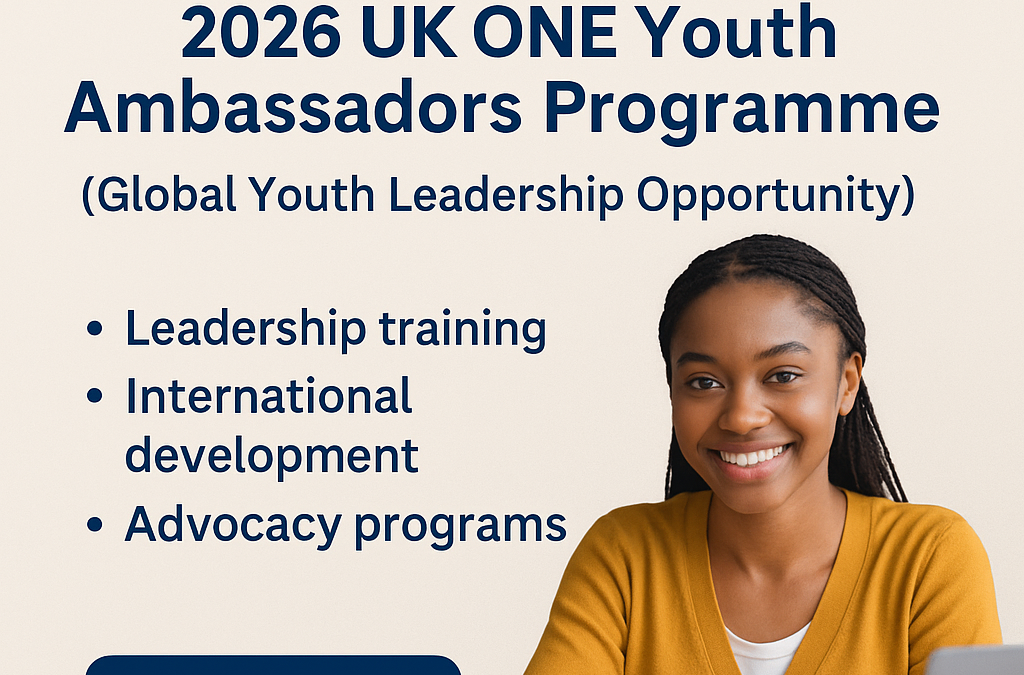 Apply Now for the 2026 UK ONE Youth Ambassadors Programme (High-Impact ...