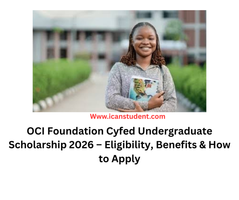 OCI Foundation Cyfed Undergraduate Scholarship 2026 – Eligibility, Benefits & How to Apply