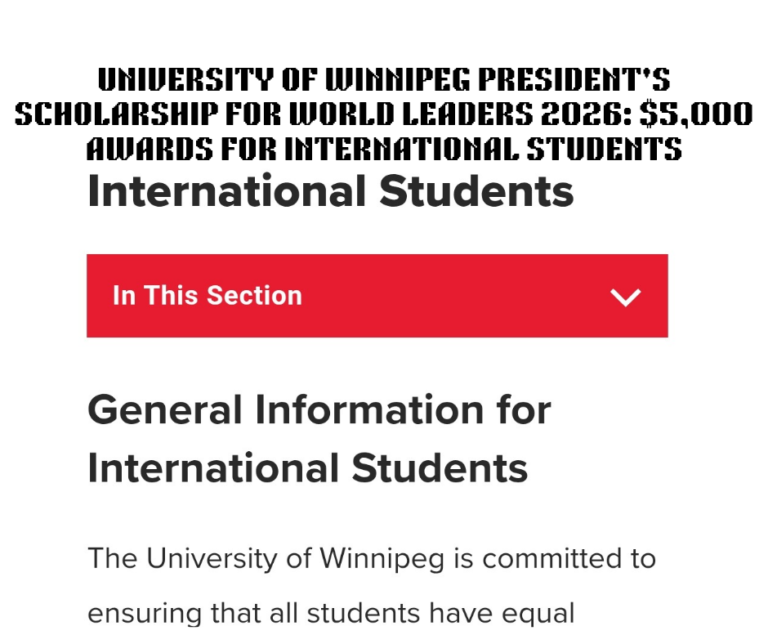 University of Winnipeg President’s Scholarship for World Leaders 2026: $5,000 Awards for International Students