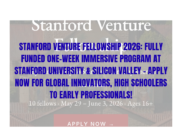 Stanford Venture Fellowship 2026: Fully Funded One-Week Immersive Program at Stanford University & Silicon Valley – Apply Now
