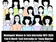 Moniepoint Women in Tech Internship (WIT) 2026: Paid 6-Month Tech Internship for Young Nigerian Women – Apply Now for Competitive Salary