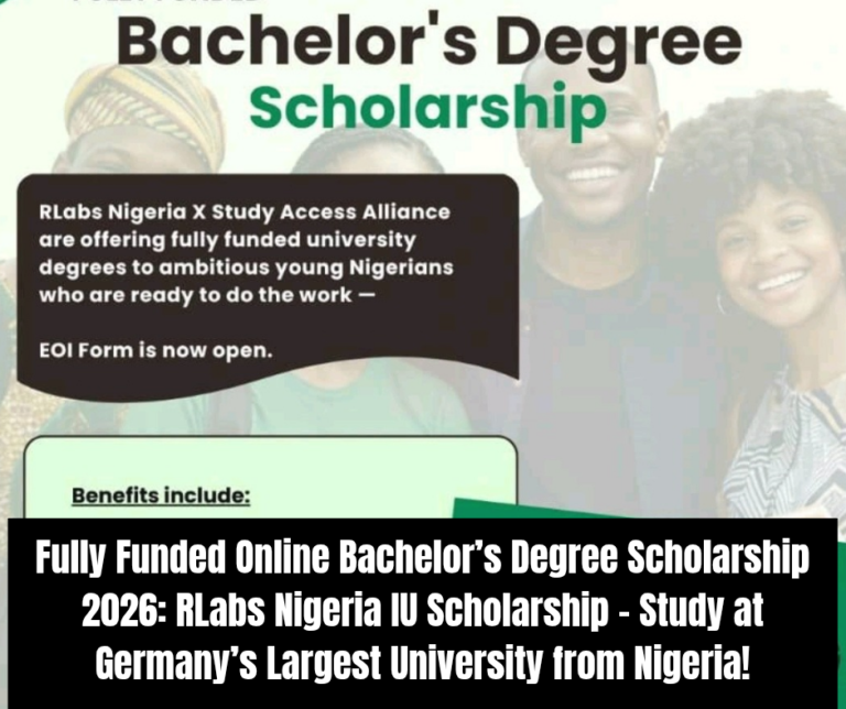 Fully Funded Online Bachelor’s Degree Scholarship 2026: RLabs Nigeria IU Scholarship – Study at Germany’s Largest University from Nigeria!