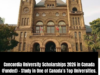 Concordia University Scholarships 2026 in Canada (Funded) – Study in One of Canada’s Top Universities.
