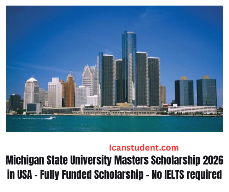 Michigan State University Masters Scholarship 2026 in USA – Fully Funded Scholarship – No IELTS required