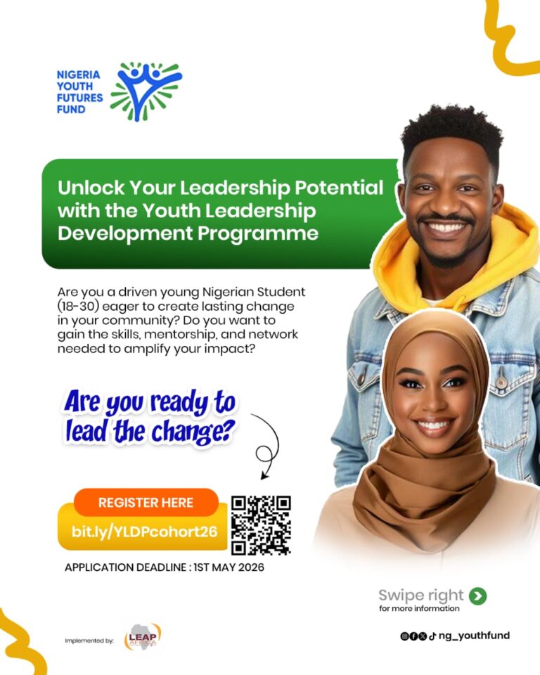 Nigeria Youth Futures Fund (NYFF) Youth Leadership Development Programme (YLDP) Cohort 26 – Fully Open for Applications!