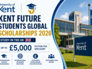 Kent Future Students Global Scholarships 2026 in the UK