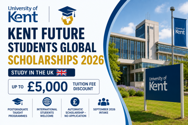 Kent Future Students Global Scholarships 2026 in the UK