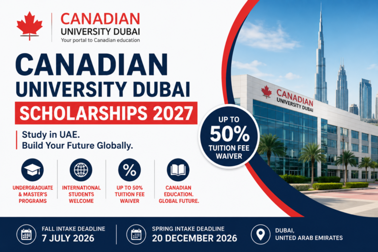 Canadian University Dubai Scholarships 2027 in UAE || Tuition Fee Waiver