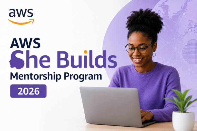 Amazon AWS She Builds Mentorship Program 2026 (Women in Tech)