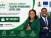 Nigeria Jubilee Fellows Programme (NJFP) 2026 | ₦150,000 Monthly Stipend for Nigerian Graduates