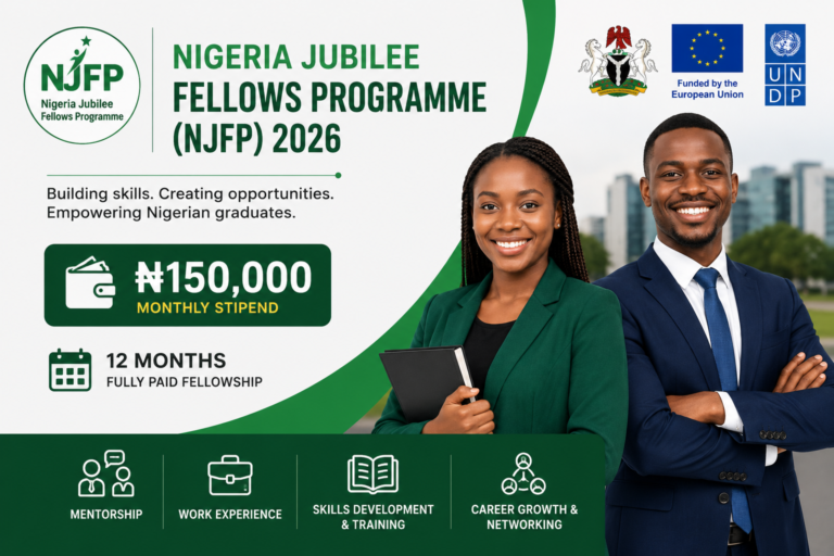 Nigeria Jubilee Fellows Programme (NJFP) 2026 | ₦150,000 Monthly Stipend for Nigerian Graduates