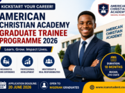American Christian Academy Graduate Trainee Programme 2026