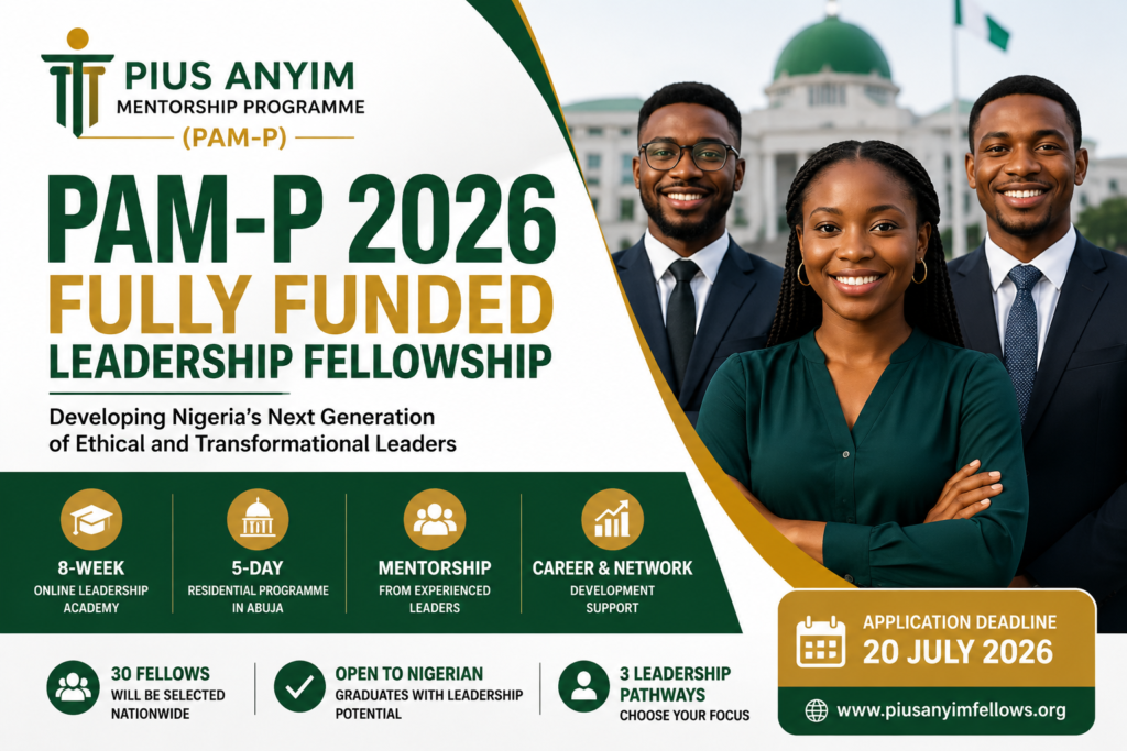 Pius Anyim Mentorship Programme (PAM-P) 2026 | Fully Funded Leadership Fellowship