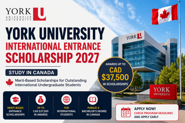 Study in Canada: York University International Entrance Scholarship 2027 | Up to CAD $37,500 for International Students