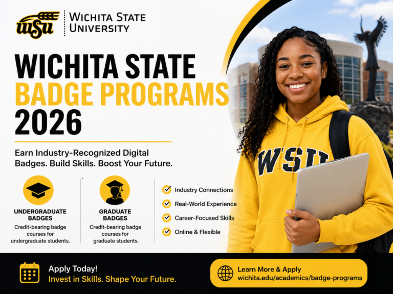Wichita State University Badge Programs 2026 | Earn Career-Focused Digital Credentials in the USA