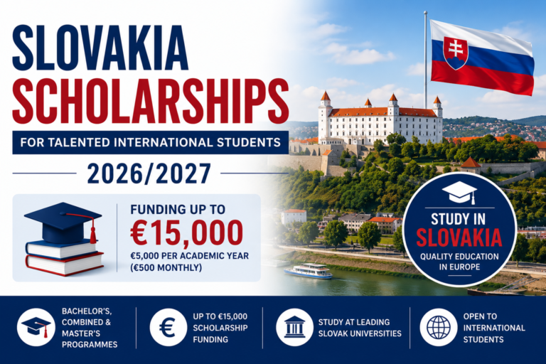 Slovakia Scholarships for Talented International Students 2026/2027 | Study in Europe with Up to €15,000 Funding