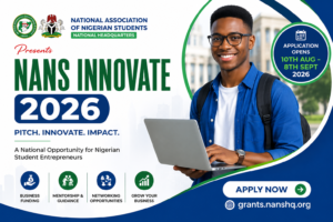 NANS Innovate 2026: Funding Opportunity for Nigerian Student Entrepreneurs