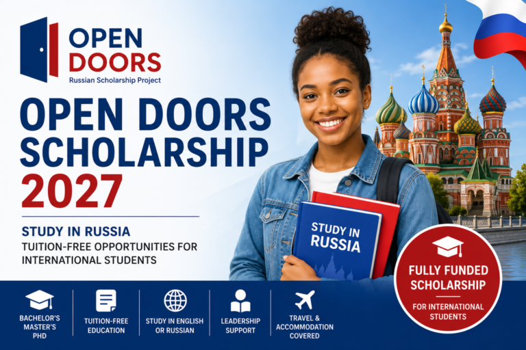 Open Doors 2027 Scholarship in Russia: Fully Funded Tuition-Free for International Students