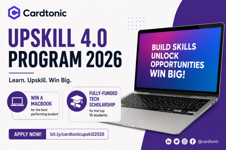 Cardtonic Upskill 4.0 Program 2026: Win a MacBook or Get a Fully Funded Tech Scholarship