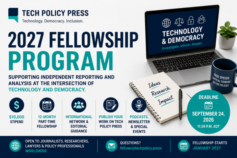 2027 Tech Policy Press Fellowship Program: $10,000 Stipend