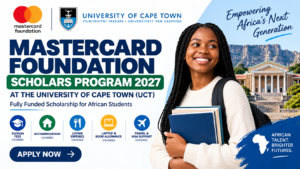 Mastercard Foundation Scholars Program 2027 at UCT: Fully Funded Scholarship for African Students