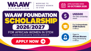 WAAW Foundation Scholarship 2026/2027: $500 Scholarship for African Women