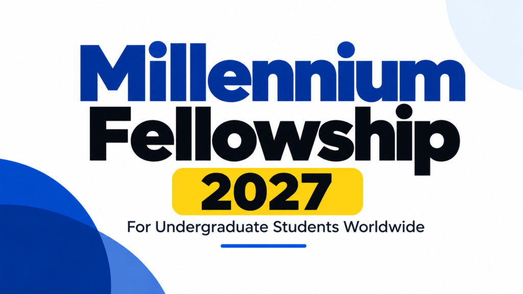 Millennium Fellowship 2027