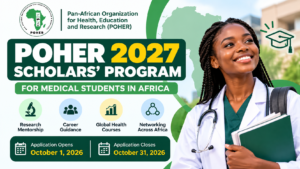 POHER 2027 Scholars’ Program for Medical Students in Africa
