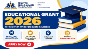 Senator Abiola Ajimobi Foundation Educational Grant 2026 in Nigeria